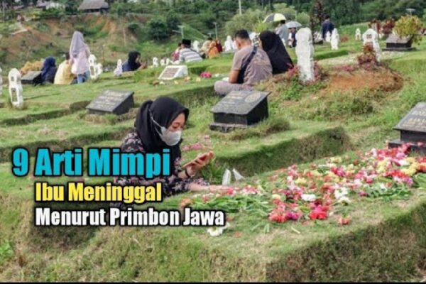 Arti mimpi ibu meninggal